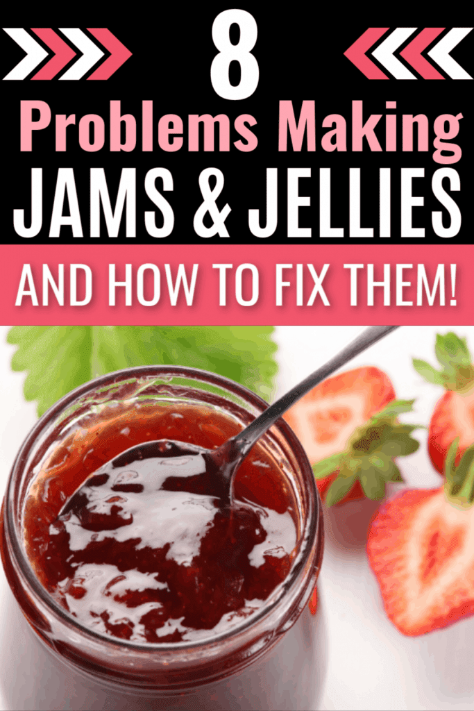 8 Jam and Jelly Problems & How to Fix Them » Homesteading Where You Are